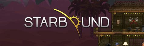 Starbound! An Interstellar Adventure Awaiting Your Cosmic Touch!