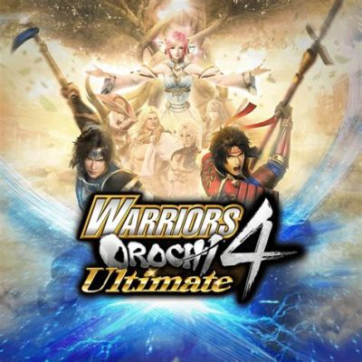 Warriors Orochi 4: A Symphony of Chaos and Historical Mayhem!